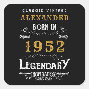 70. Geburtstag 1952 Name Legendary Black Gold hinz Quadratischer Aufkleber