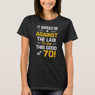 70. Geburtstag 70 Jahre alt Geburtstag Männer Frau T-Shirt