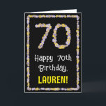 70. Geburtstag: Blumennummer, Individuelle Name, B Karte<br><div class="desc">An der Vorderseite dieses blumengeschmückten, naturgetreu inspiriert Geburtstagskarten-Designs steht die Meldung "Happy 70 th Birthday", zusammen mit einem benutzerdefinierten Empfängernamen. Die große Zahl "70" und der Rand auf der Vorderseite bestehen aus Blume-Icons. Im Inneren befindet sich eine benutzerdefinierte Geburtstagsgrüßbotschaft, oder man könnte sie löschen und leer verlassen werden, wenn eine...</div>