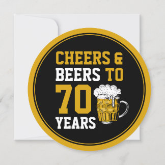 70. Geburtstag Cheers and Biers bis 70 Jahre Moder Einladung