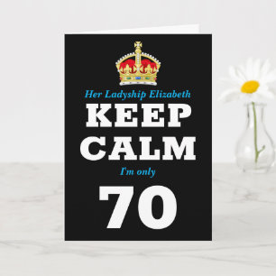 70. Geburtstag Funny Behalt Calm Add Message Women Karte