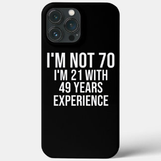 70 Geburtstag Funny Zitat 70. Geburtstag Sprichwor Case-Mate iPhone Hülle