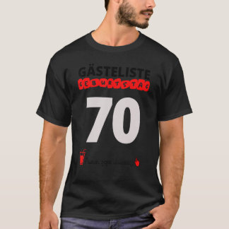 70. Geburtstag Gästeliste Unterschrift Gästebuch 7 T-Shirt