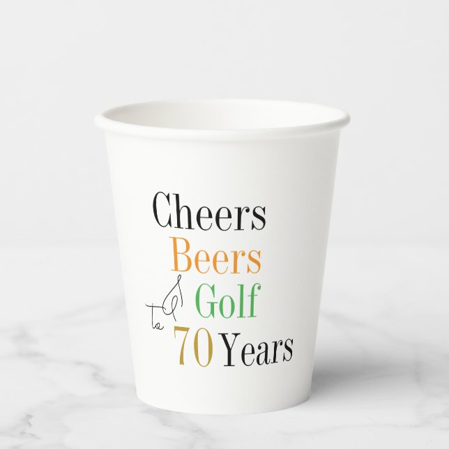 70. Geburtstag Golf Cheers Beers Party Pappbecher (Vorderseite)