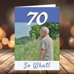 70. Geburtstag Lustige Positive Foto Personalisier Karte