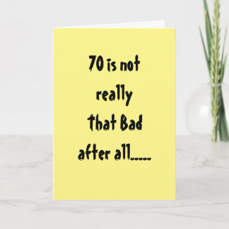 **70. GEBURTSTAG** NICHT SO SCHLECHT "AFTER ALL" KARTE