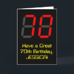 70. Geburtstag: Rote Digitaluhr-Art "70"   Name Karte<br><div class="desc">Die Front dieser albernen und nerdy Geburtstagsgrußkarten-Ausrüstungsbeschreibungen eine große Nr. "70" mit einem roten Digitalanzeigen- vonartauftritt sieben Segment, zusammen mit der Mitteilung "haben einen großen 70. Geburtstag, " und einen individuellen Namen, auf einem Schwarzes farbigen Hintergrund. Die inneren Eigenschaften eine kundengebundene Geburtstagsgrußmitteilung oder konnten möglicherweise geklärt werden und verlassener freier...</div>