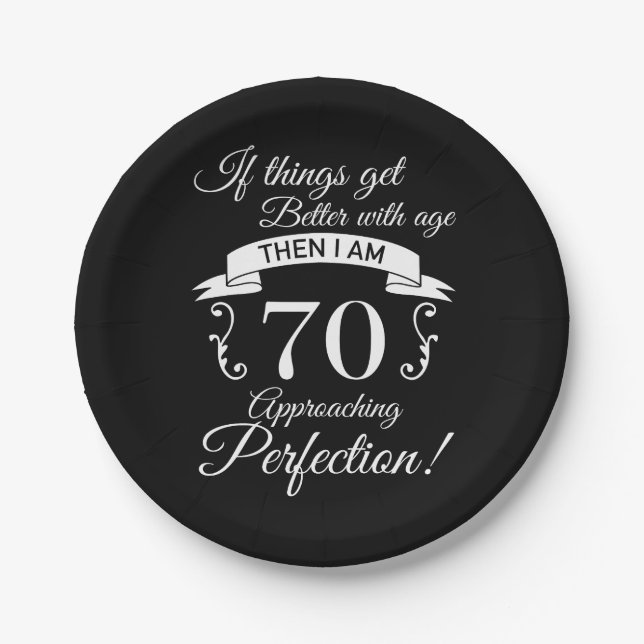 70. Geburtstag Spaß Annäherung Perfektion Pappteller (Vorderseite)