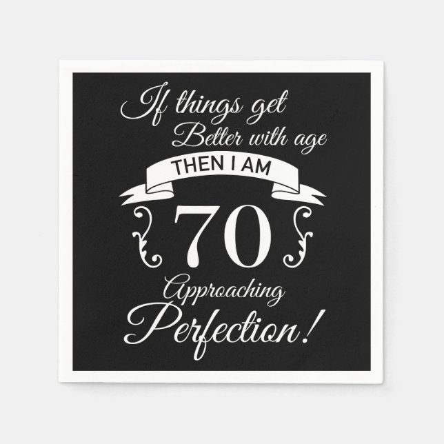 70. Geburtstag Spaß Annäherung Perfektion Serviette (Vorderseite)