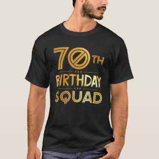 70. Geburtstag Squad Happy Geburtstag Party 70 Jah T-Shirt