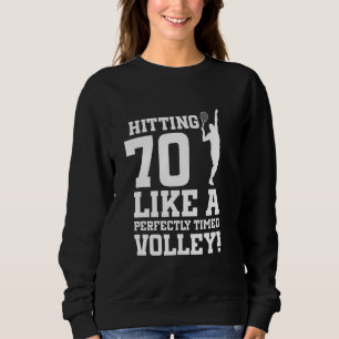 70. Geburtstag Tennis 70 Jahre Altes Tennisspiel B Sweatshirt