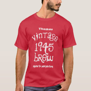 70. Geburtstags-Geschenk1945 Vintager Brew T06 T-Shirt