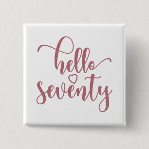 70. Geburtstagsfrauen Hallo 70 Niedlichen 70 Jahre Button