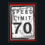 70. Geburtstagsparty Grungy Speed Limit Sign Einladung<br><div class="desc">Es ist nicht das Alter,  sondern die Kilometer!  Eine lustige Grafik zum Feiern eines 70. Geburtstages.  Mit einem leicht zertäfelten und abgenutzten Look - hey,  es ist wie der Geburtstag Typ!</div>