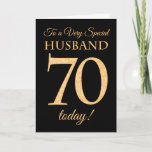 70. Gold-Effekt auf Black, für Husband Geburtstag Karte<br><div class="desc">Eine schicke 70. Geburtstagskarte für ein 'Sehr Special Husband',  mit einer Zahl 70,  die aus Goldene-Effekt-Zahlen und dem Wort 'Husband',  in Goldeffekt,  auf schwarzem Hintergrund besteht. Die innere Botschaft,  die Sie ändern können,  wenn Sie wollen,  ist "Happy Birthday"</div>