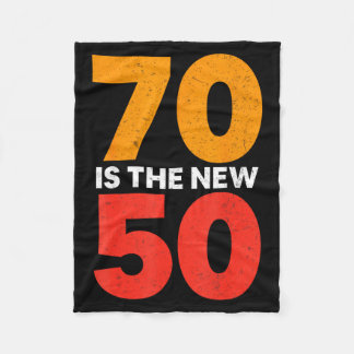 70 Is The New 50 Funny 70th Birthday Seventy Years Fleecedecke