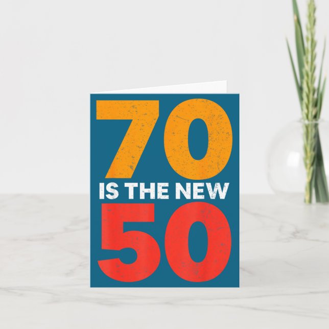 70 Is The New 50 Funny 70th Birthday Seventy Years Karte (Vorderseite)