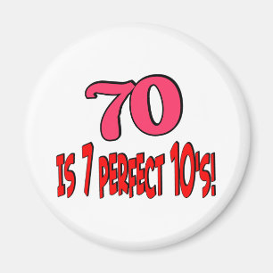 70 ist 7 perfekte 10's (ROSA) Magnet