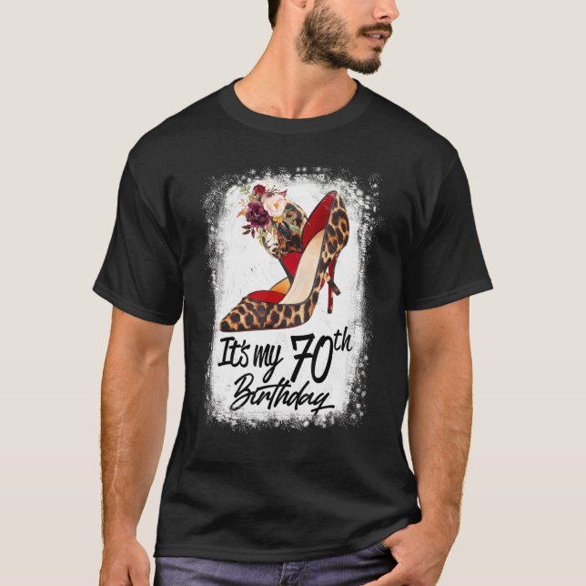70 Jahre alt High Heels Leopard ist mein 70. Gebur T-Shirt (Vorderseite)
