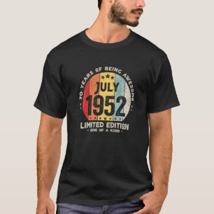 70 Jahre alt Juli 1952 70. Geburtstag 1 T-Shirt