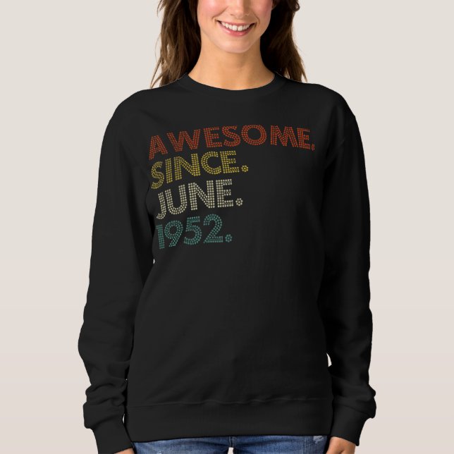 70 Jahre alt Juni 1952 Sweatshirt (Vorderseite)