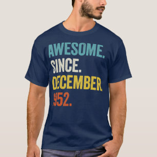 70 Jahre alt Phantastisch seit Dezember 1952 70. G T-Shirt