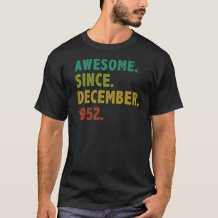 70 Jahre alt Phantastisch seit Dezember 1952 70. G T-Shirt