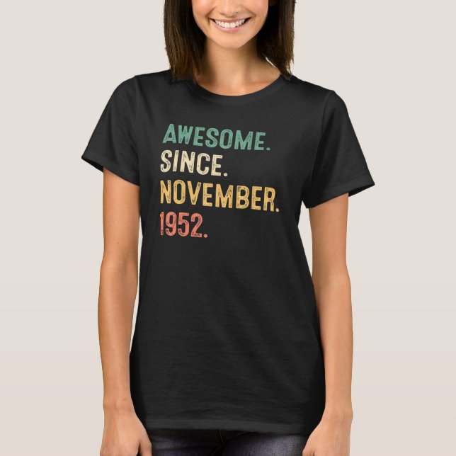 70 Jahre alt Phantastisch seit November 1952 70. B T-Shirt (Vorderseite)