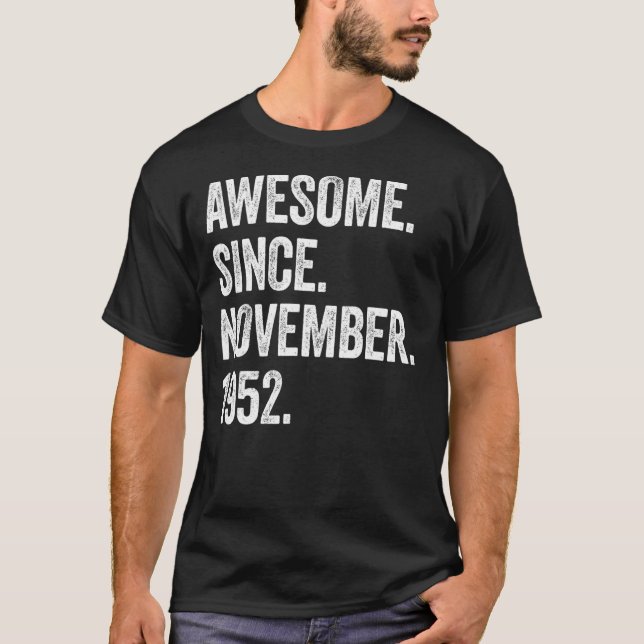 70 Jahre alt Phantastisch seit November 1952 70. G T-Shirt (Vorderseite)