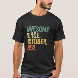 70 Jahre alt Phantastisch seit Oktober 1952 70. Ge T-Shirt