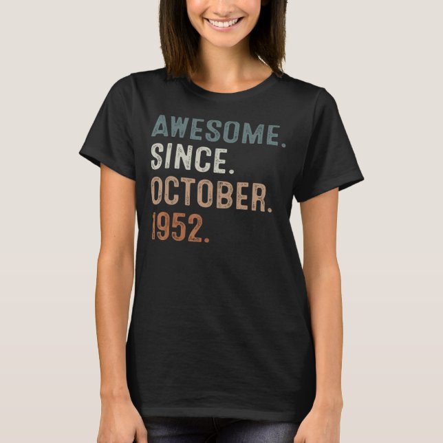 70 Jahre alt Phantastisch seit Oktober 1952 70. T-Shirt (Vorderseite)