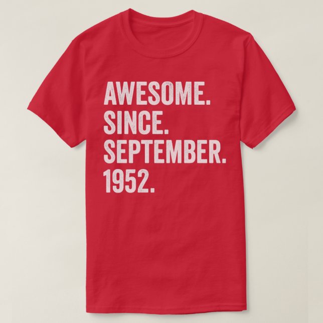 70 Jahre alt Phantastisch seit September 1952 70.  T-Shirt (Design vorne)