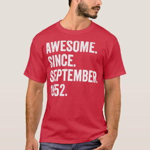 70 Jahre alt Phantastisch seit September 1952 70.  T-Shirt
