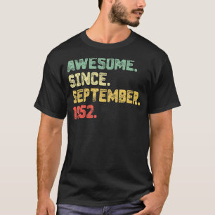 70 Jahre alt Phantastisch seit September 1952 70. T-Shirt