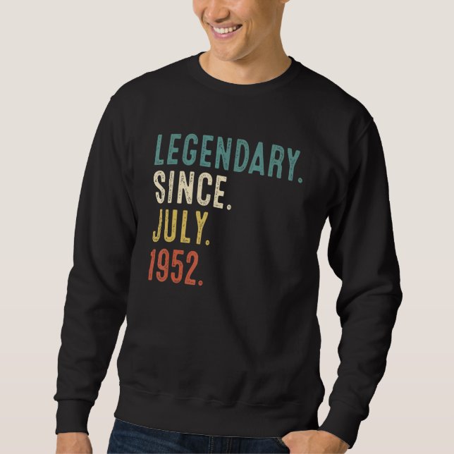 70 Jahre alte Legende seit Juli 1952 70. Geburtsta Sweatshirt (Vorderseite)