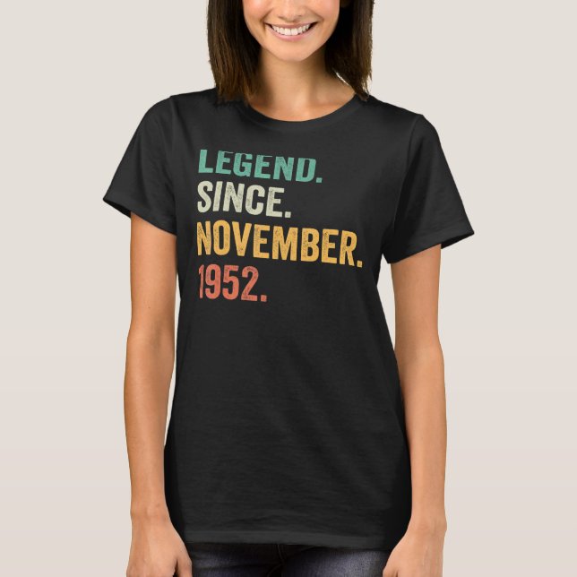 70 Jahre alte Legende seit November 1952 70. Gebur T-Shirt (Vorderseite)