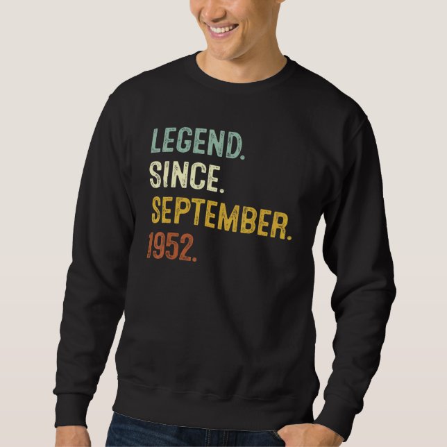 70 Jahre alte Legende seit September 1952 70. Bir Sweatshirt (Vorderseite)