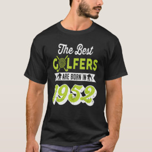 70 Jahre alter Golfer Golfing Golf 1952 70. Geburt T-Shirt