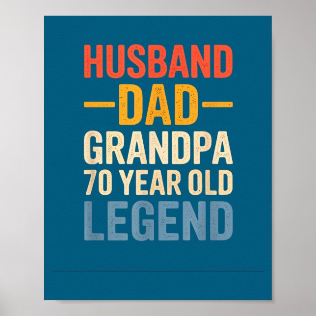 70 Jahre alter Legende Ehemann Vater Poster (Vorne)