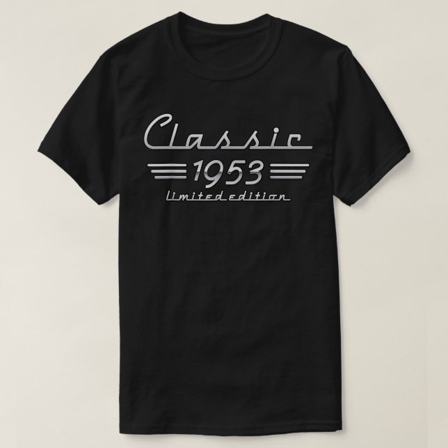 70 Jahre altes Geschenk Classic 1953 Limited Editi T-Shirt (Design vorne)