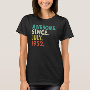 70 Jahre altes sonniges Phantastisch seit Juli 195 T-Shirt