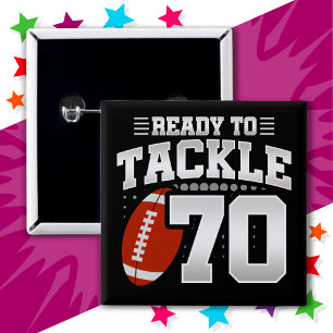 70 Jahre altes Tackle Football Party 70. Geburtsta Button