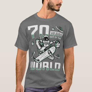 70 Jahre aus dieser Welt, 70. Geburtstag Skater A T-Shirt