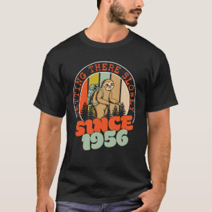 70 Jahre langsames Vorankommen seit 1956 70. Gebur T-Shirt