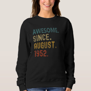 70 Jahre Phantastisch seit August 1952 70. Geburts Sweatshirt