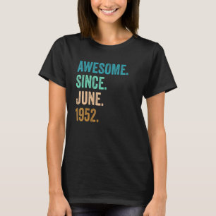 70 Jahre Phantastisch seit Juni 1952 70. Geburtsta T-Shirt