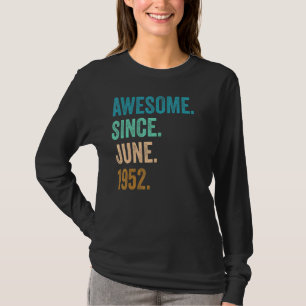 70 Jahre Phantastisch seit Juni 1952 70. Geburtsta T-Shirt