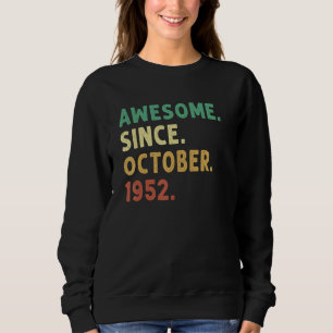 70 Jahre Phantastisch seit Oktober 1952 70. Geburt Sweatshirt