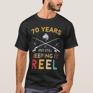 70 Jahre und immer noch Behaltend es Reel 70. Gebu T-Shirt