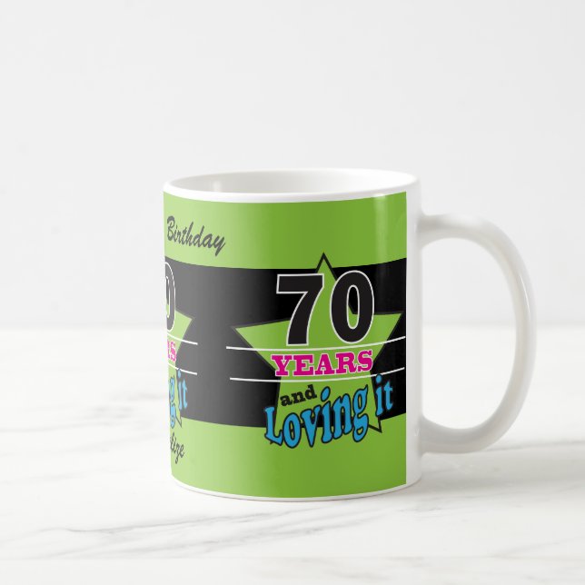 70 Jahre und lieben es! 70. Geburtstag Tasse (Rechts)